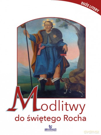 Modlitwy do świętego Rocha - Piotr Stefaniak [KSIĄŻKA]