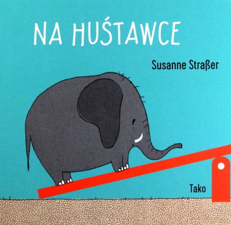 Na huśtawce - Susanne Straser [KSIĄŻKA]
