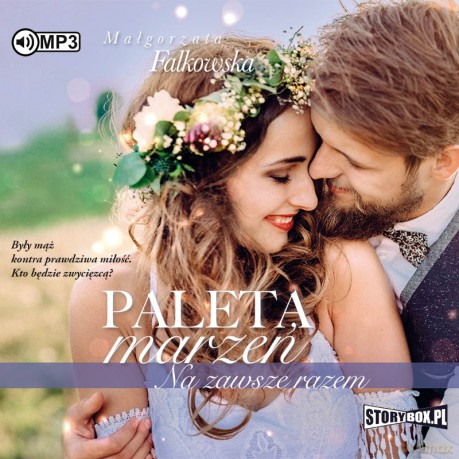 Na zawsze razem. Paleta marzeń (Tom 3) - Małgorzata Falkowska [AUDIOBOOK]