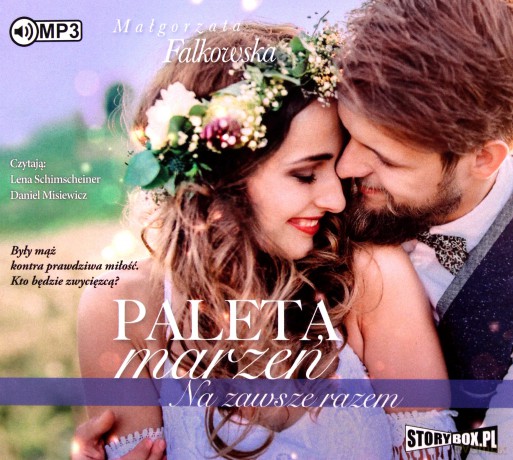 Na zawsze razem. Paleta marzeń (Tom 3) - Małgorzata Falkowska [AUDIOBOOK]