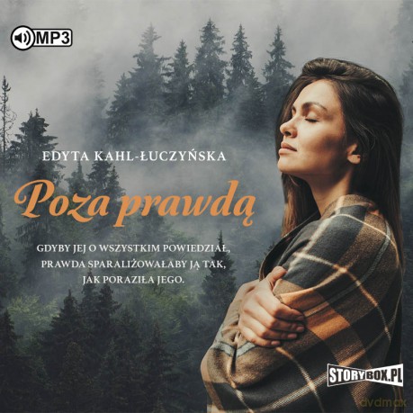 Poza prawdą - Edyta Kahl-Łuczyńska [AUDIOBOOK]