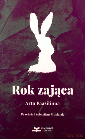 Rok zająca - Arto Paasilinna [KSIĄŻKA]