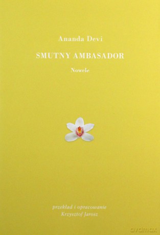 Smutny ambasador - Ananda Devi [KSIĄŻKA]
