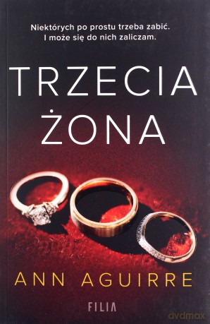 Trzecia żona - Ann Aguirre [KSIĄŻKA]