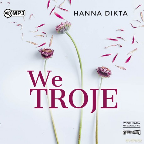 We troje - Hanna Dikta [AUDIOBOOK]