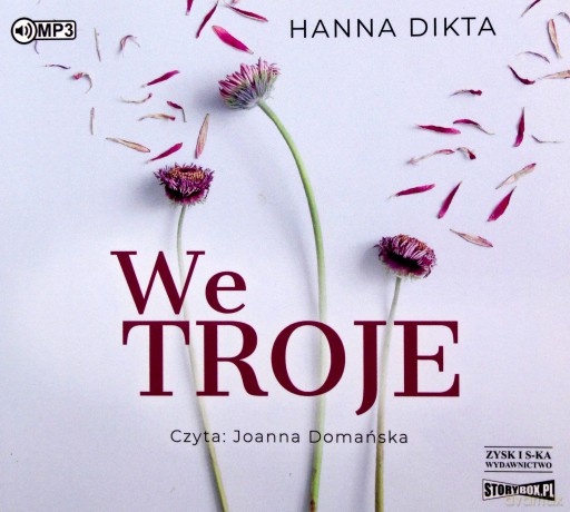 We troje - Hanna Dikta [AUDIOBOOK]
