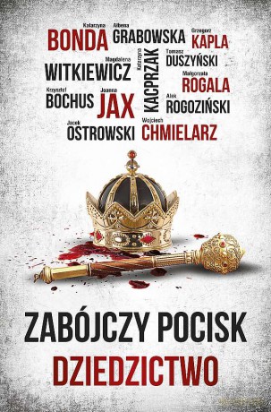 Zabójczy pocisk. Dziedzictwo [KSIĄŻKA]