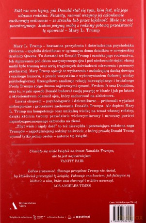 Zbyt wiele i nigdy dość. Jak moja rodzina stworzyła najniebezpieczniejszego człowieka na świecie - Mary L. Trump [KSIĄŻKA]