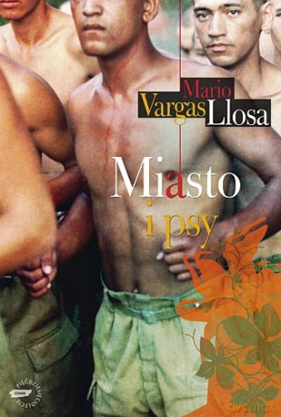 Miasto i psy - Mario Vargas Llosa [KSIĄŻKA]
