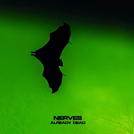 Nerves: Already Dead [CD]