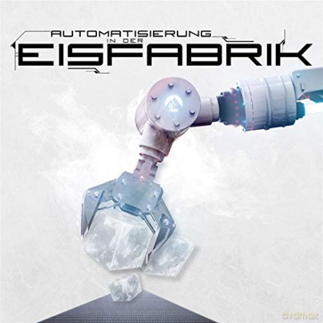 Eisfabrik: Automatisierung In Der Eisfabrik [CD]
