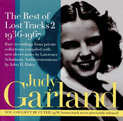 Judy Garland: Best Of Lost Tracks 2: 1936-1967 [CD]
