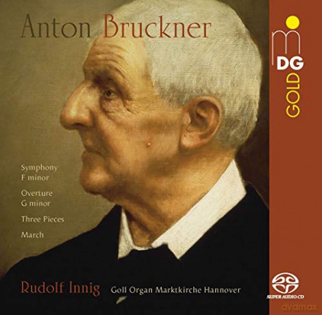 Rudolf Innig: Bruckner: Early Orchestral Pieces Arr. Organ [CD]