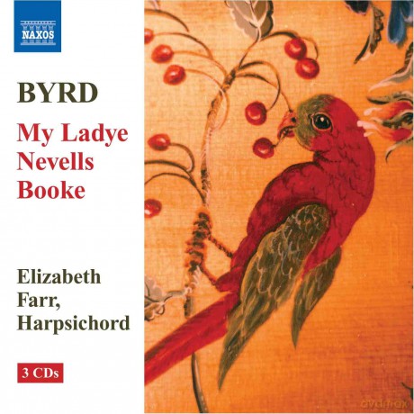 Elizabeth Farr: Byrdmy Ladye Nevells Booke [3xCD]