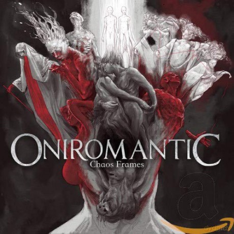 Oniromantic: Chaos Frames [CD]