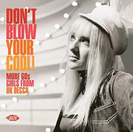 Don't Blow Your Cool More 60s Girls [CD]