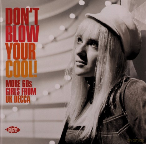 Don't Blow Your Cool More 60s Girls [CD]