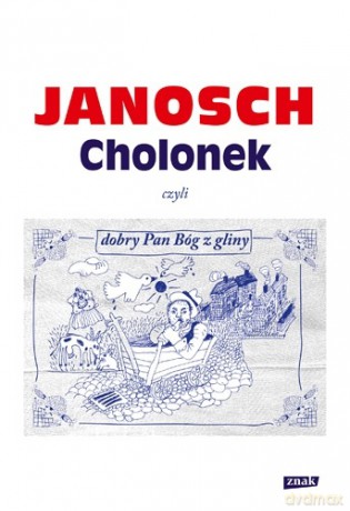Cholonek -  Janosch [KSIĄŻKA]