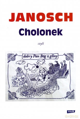 Cholonek -  Janosch [KSIĄŻKA]
