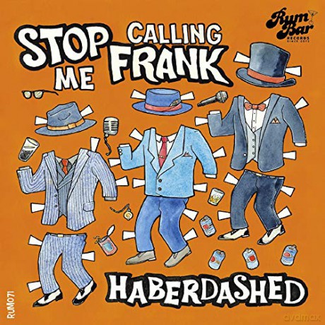 Stop Calling Me Frank: Haberdashed [CD]