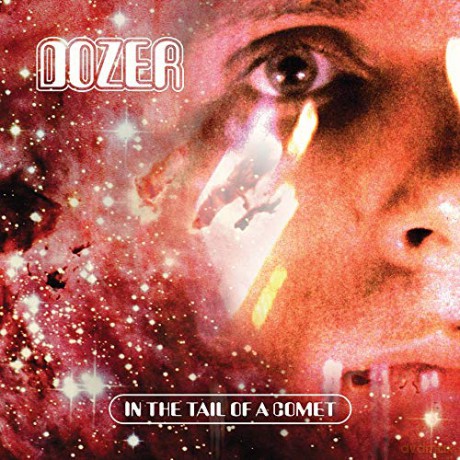 Dozer: In The Tail Of A Comet [CD]