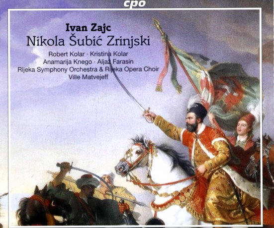 Ivan Zajc: Nikola Subic Zrinsjki [2xCD]