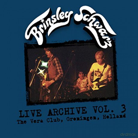 Brinsley Schwarz: Live Archive: Vol. 3 The Vera Club. Groningen [CD]