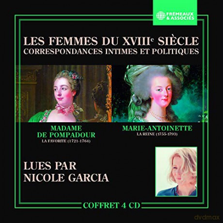 Madame De Pompadour La Favorite (1721-1764): Lues Par Nicole Garcia [4xCD]