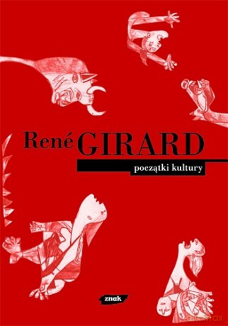 Początki kultury - René Girard [KSIĄŻKA]