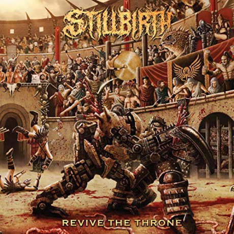 Stillbirth: Revive The Throne (digipack) [CD]