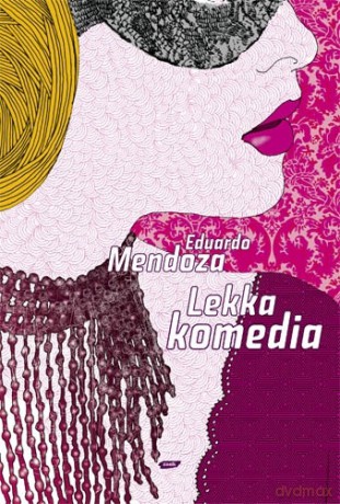Lekka komedia - Eduardo Mendoza [KSIĄŻKA]