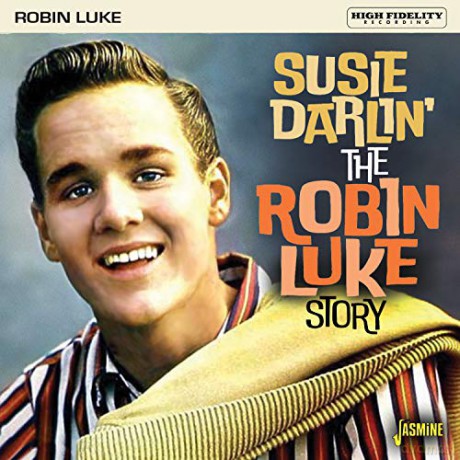 Robin Luke: Susie Darlin - The Robin Luke Story [CD]
