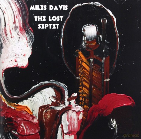 Miles Davis: The Lost Septet [2CD]