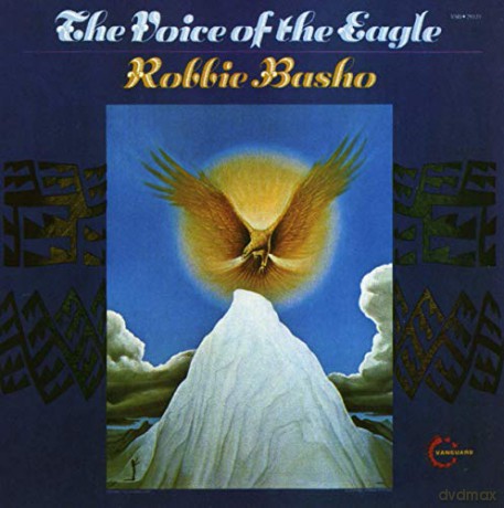 Robbie Basho: The Voice Of The Eagle [CD]