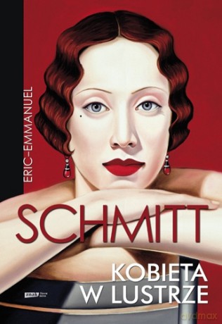 Kobieta w lustrze - Eric-Emmanuel Schmitt [KSIĄŻKA]