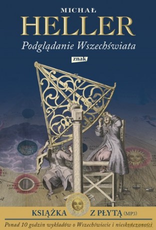 Podglądanie Wszechświata - Michał Heller [KSIĄŻKA]