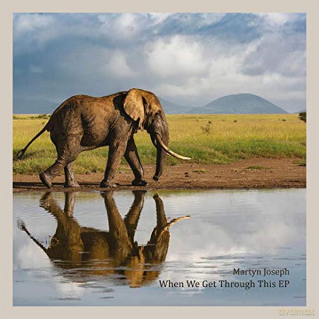 Martyn Joseph: When We Get Trough This [CD]