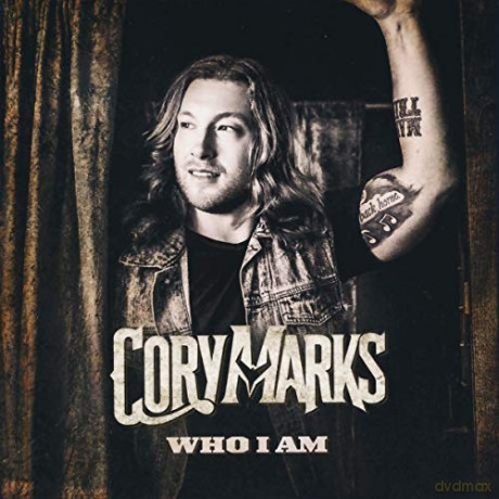 Cory Marks: Who I Am [CD]