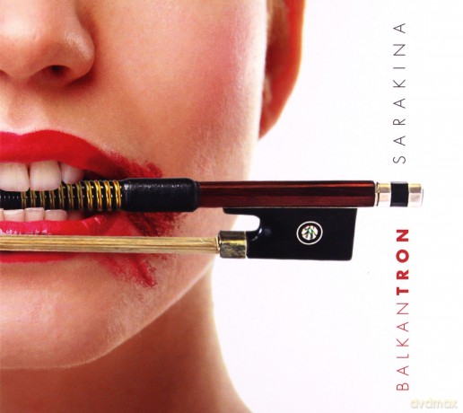 Sarakina: Balkantron [CD]