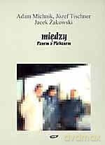 Między panem a plebanem - Adam Michnik, Józef Tischner, Jacek Żakowski [KSIĄŻKA]