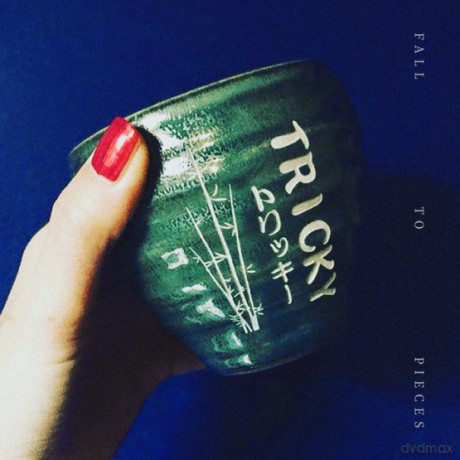 Tricky: Fall To Pieces [CD]
