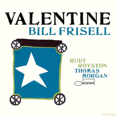 Bill Frisell: Valentine [CD]