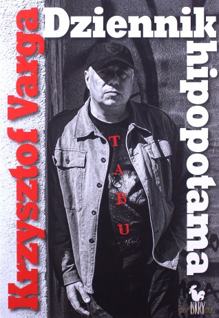 Dziennik hipopotama - Krzysztof Varga [KSIĄŻKA]