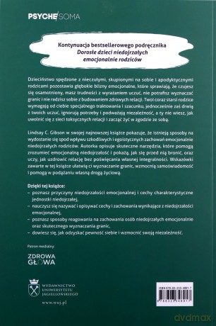 Jak wyzwolić się spod wpływu niedojrzałych emocjonalnie rodziców - C. Gibson Lindsay [KSIĄŻKA]