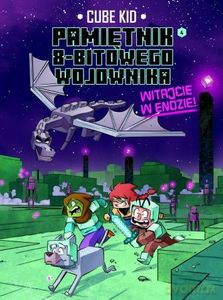Minecraft. Pamiętnik 8 bitowego wojownika (Tom 4) - Cube Kid [KSIĄŻKA]