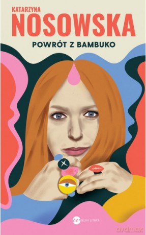 Powrót z Bambuko - Katarzyna Nosowska [KSIĄŻKA]