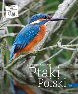 Ptaki Polski (Tom I) - Andrzej G. Kruszewicz [KSIĄŻKA]