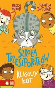 Szkoła Trzęsiportków. Klasowy kot - Pamela Butchart [KSIĄŻKA]