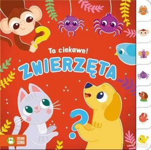To ciekawe! Zwierzęta - Basia Supeł [KSIĄŻKA]