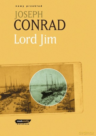 Lord Jim - Joseph Conrad [KSIĄŻKA]